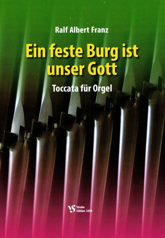 Orgel Toccata Ein feste Burg